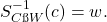 \[S^{-1}_{C∗→W ∗} (c) = w.\]